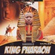 King Pharaoh Single