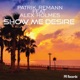 Show Me Desire feat Alex Holmes Single