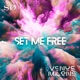 Set Me Free feat Venus Milone Single
