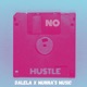 No Hustle feat Munna s Music Single