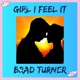 GIRL I FEEL IT Single