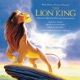 The Lion King Original Motion Picture Soundtrack