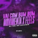 Vai Com Bum Bum Movimenta X Feels Single