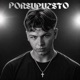 PorSuPuesto Single