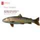 Schubert The Trout Piano Quintet in A Piano Trio No 1 in B Flat