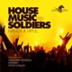 House Music Soldiers EP