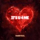 It s U 4 Me Single