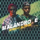 Malandro É Single