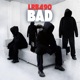 BAD Single