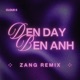 Đến Đây Bên Anh Zang Remix Beat Single