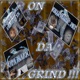 On Da Gind killa flame net feat supa mario frank lucas Single