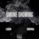 Smoke Showing feat Crispyola Single