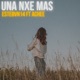 UNA NXE MAS feat Achee Single