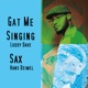 Gat Me Singing Sax Cover Version Luddy Dave Meets Hans Deimel Single