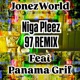 Niga Pleez feat Panama Grif 97 Remix Single