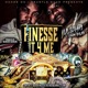 Finesse It 4 Me Single