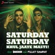 Saturday Saturday Khul Jaaye Masti Single