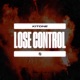 Lose Control Single
