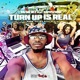 Turn up Is Real feat SippiZone Single