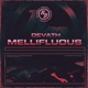 Mellifluous Single