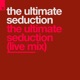 The Ultimate Seduction Live Mix Single