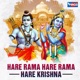 Hare Rama Hare Rama Hare Hare Krishna