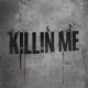 Killin Me Single