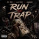 Run The Trap Single