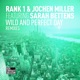 Wild and Perfect Day the Remixes feat Sarah Bettens EP