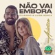Não Vai Embora Acústico Single