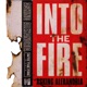 Into The Fire Single