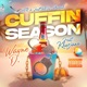 Cuffin Season feat Kruziano Single