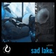 Sad Lake Single