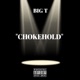Chokehold Single