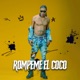 Rompeme El Coco feat Lakshimi RD Single