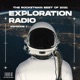 Exploration Radio Episode 7 The Rocketman Best Of 2021 DJ Mix