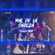 Mal de la Cabeza Single