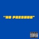 No Preshuh Single