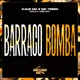 Barraco Bomba Single