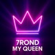 My Queen Single