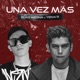 Una Vez Más Single