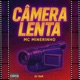Camera Lenta Single