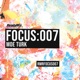 Focus 007 Moe Turk