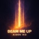 Beam Me Up feat Jaimee Single
