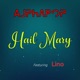 Hail Mary feat Lino Single