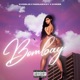 Bombay feat Niqqabwoy Chriss Single