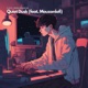 Quiet Dusk feat Mouzonlofi Single