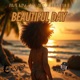 Beautyful Day feat Iwa king Nikki Dee Single