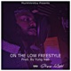 On The Low Freestyle Single