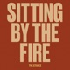Sitting By The Fire Single
